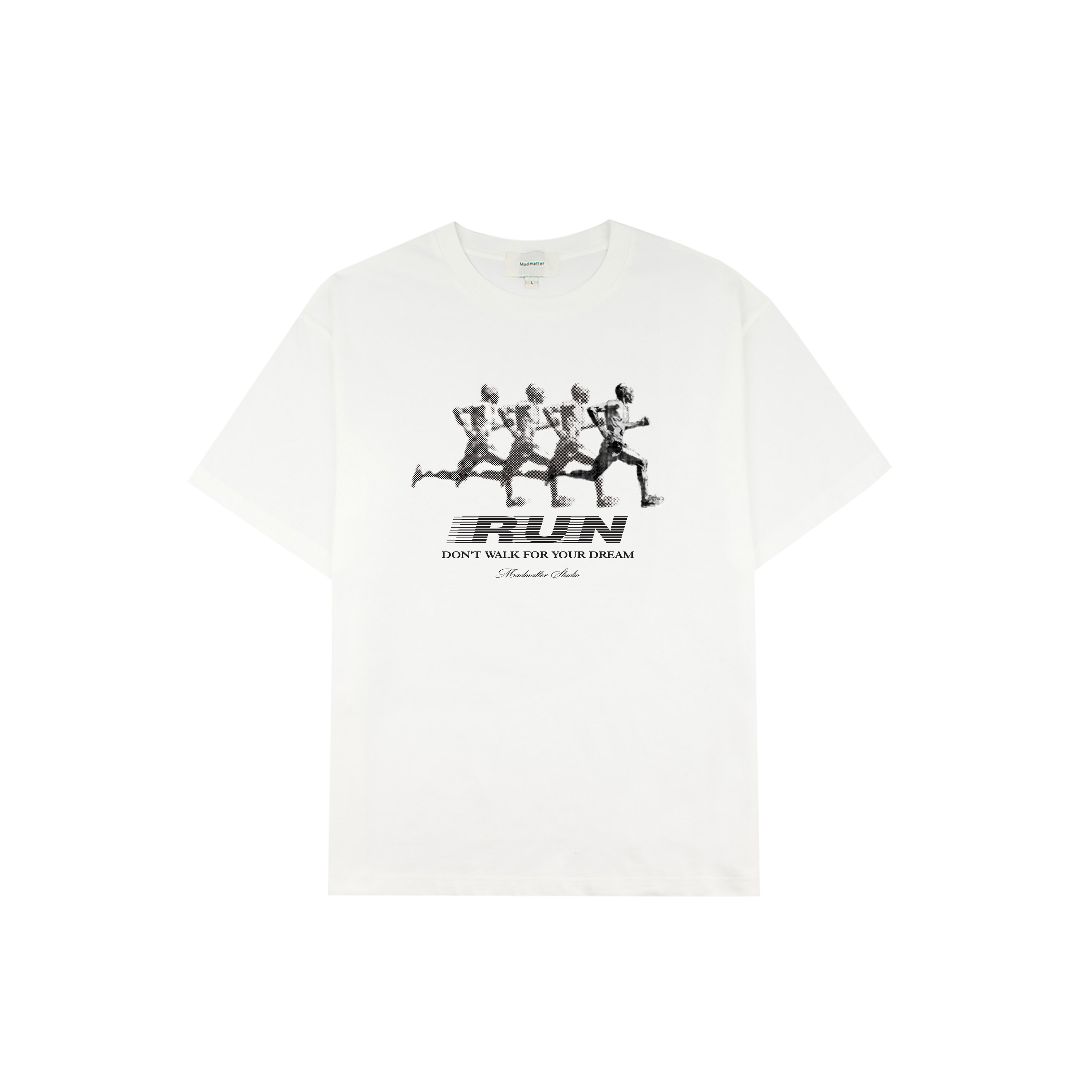 Run For Your Dream Tee